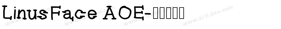LinusFace AOE字体转换